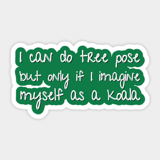 funny yoga saying koala lover Sticker